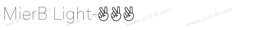 MierB Light字体转换